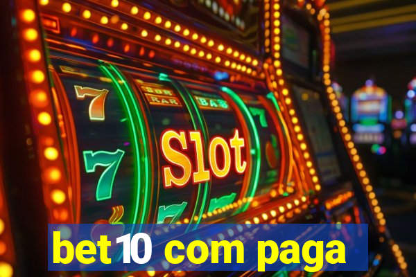 bet10 com paga